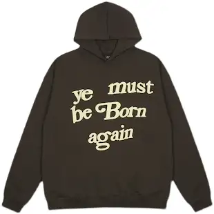 Ye Must Be Born Again Hoodie