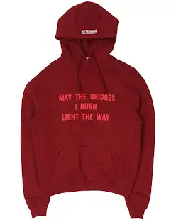 Vetements May The Bridges I Burn Light The Way Hoodie